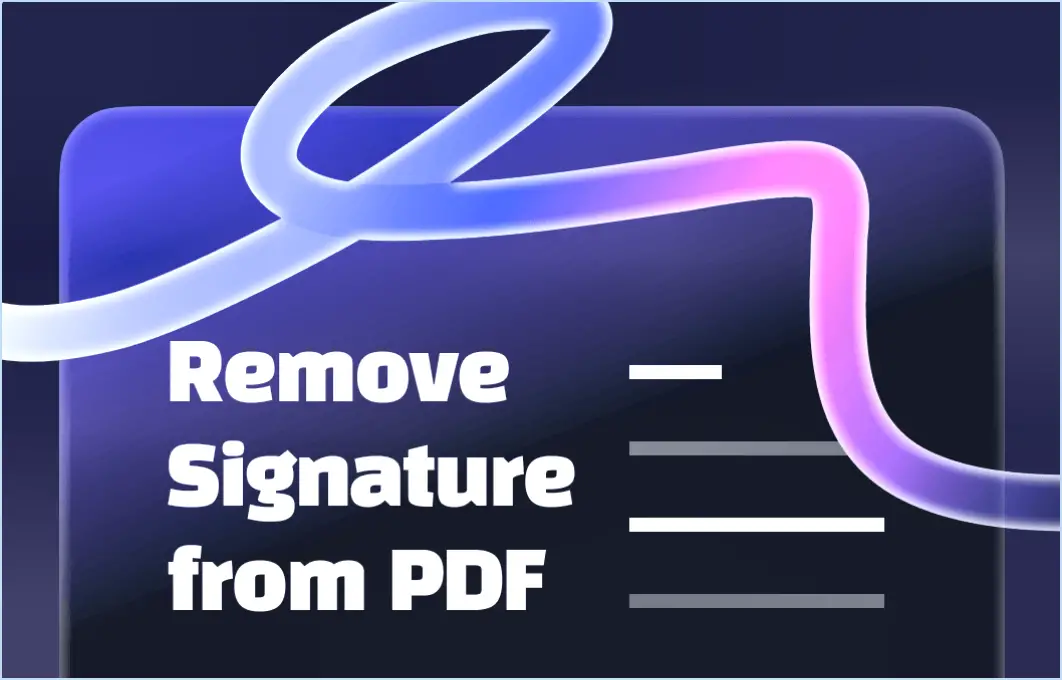 Comment supprimer la signature d'adobe?