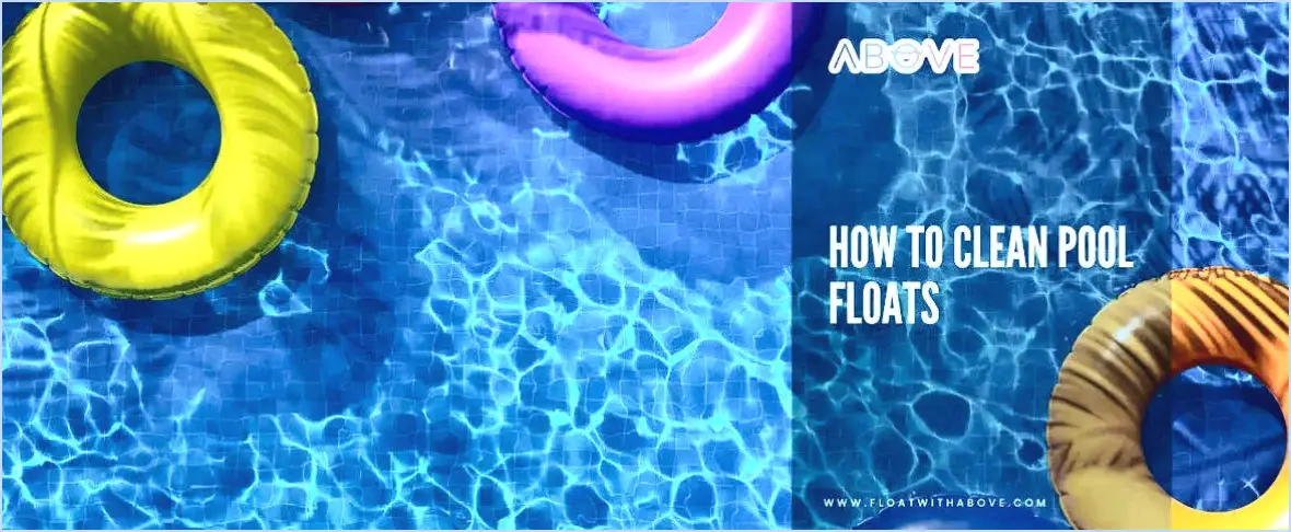 Comment nettoyer les flotteurs de piscine?