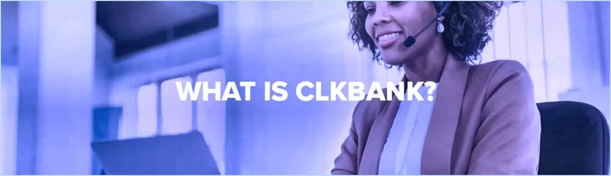 Qu'est-ce que clkbank com?