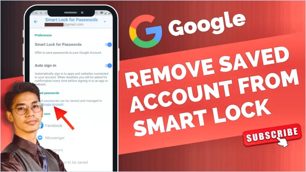 Comment supprimer l'email de google smart lock?