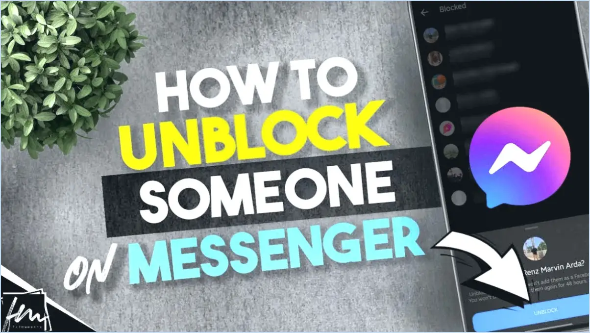 Comment débloquer quelqu'un sur messenger sur iphone?