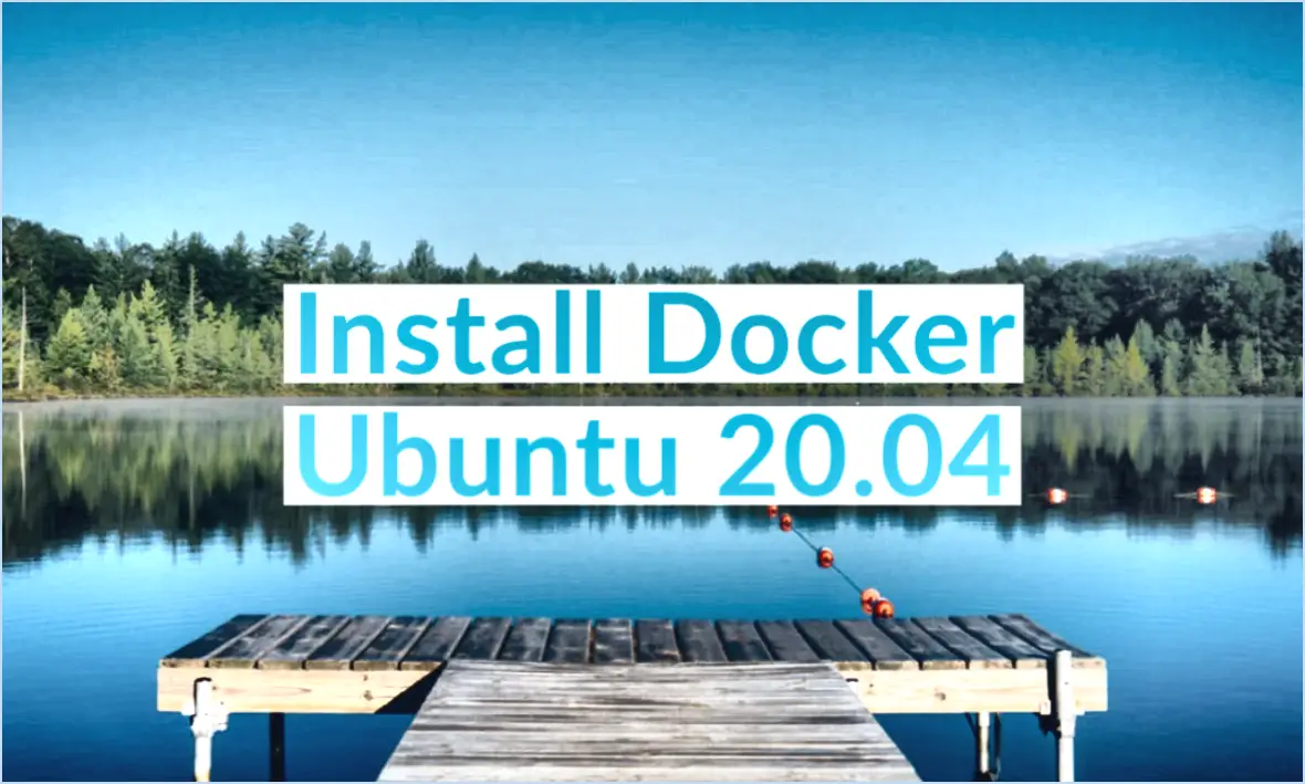 Comment installer docker sur ubuntu 20 04 lts?